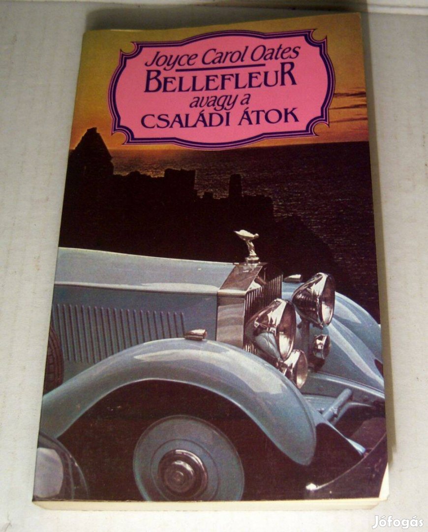 Bellefleur avagy Családi Átok I. (Joyce Carol Oates) 1986 (5kép+tartal