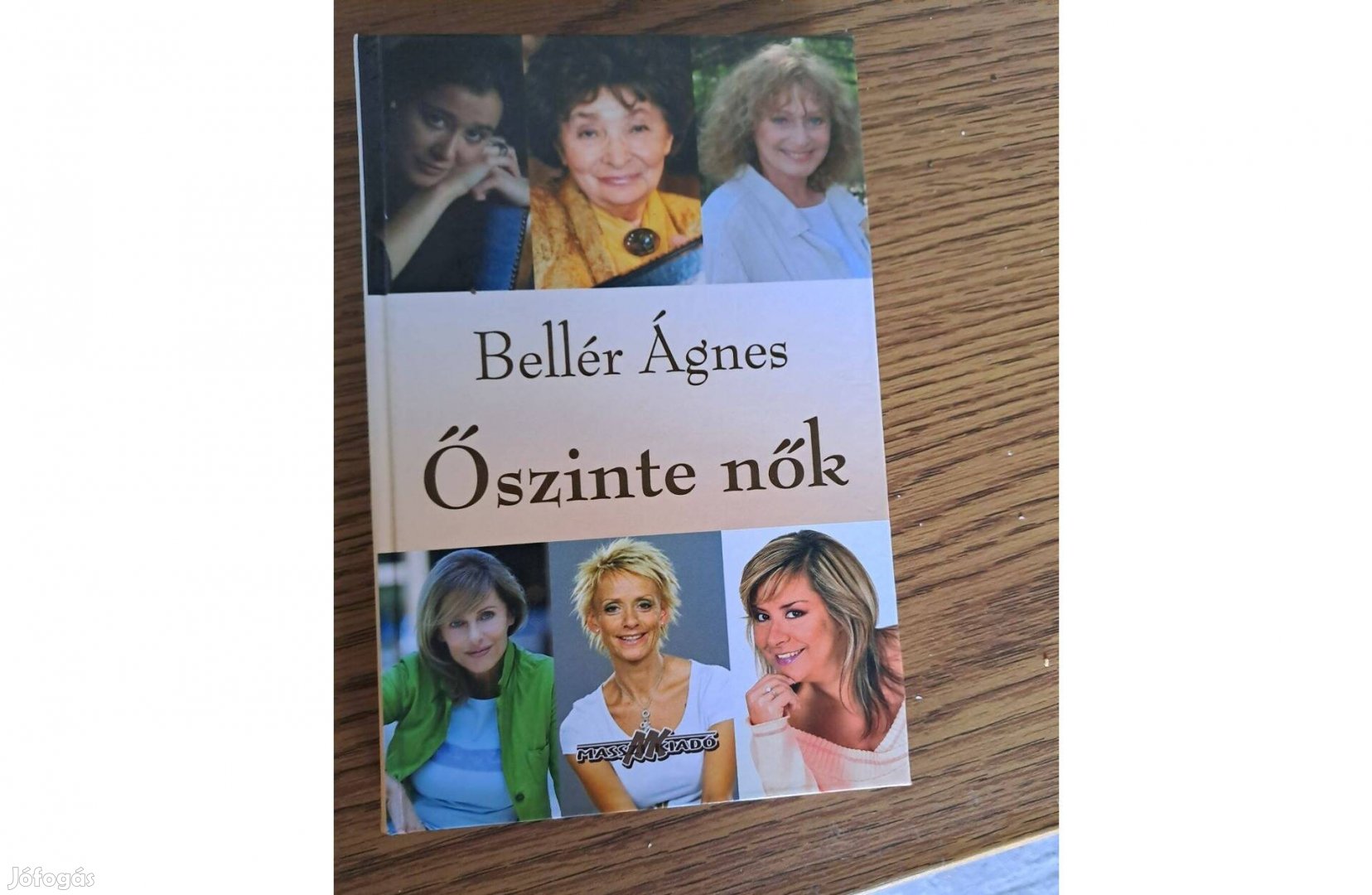 Bellér Ágnes - Őszinte nők