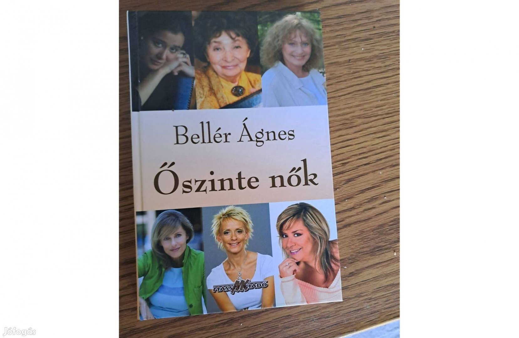 Bellér Ágnes - Őszinte nők