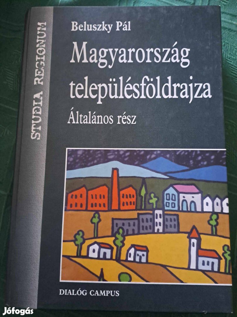 Beluszky Pál - Magyarország településföldrajza