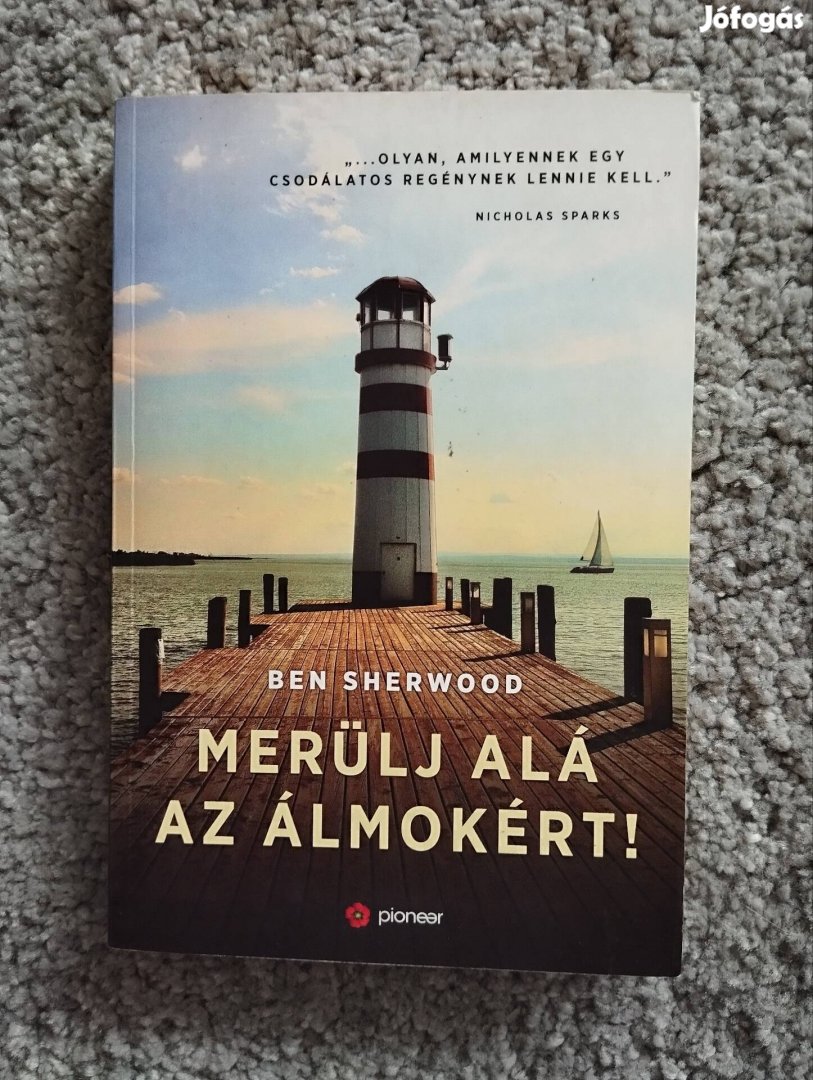 Ben Sherwood Merülj alá az álmokért