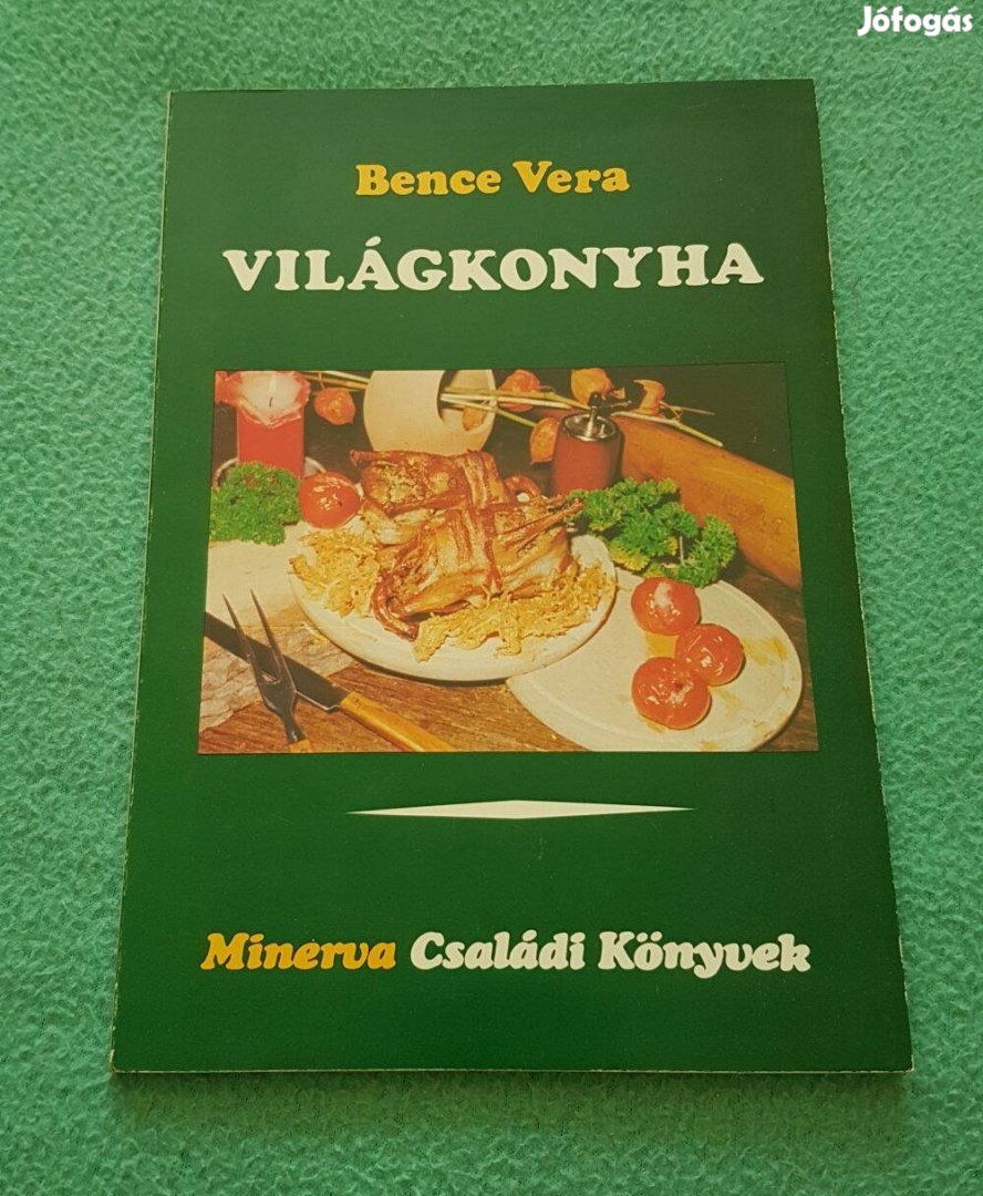 Bence Vera - Világkonyha könyv
