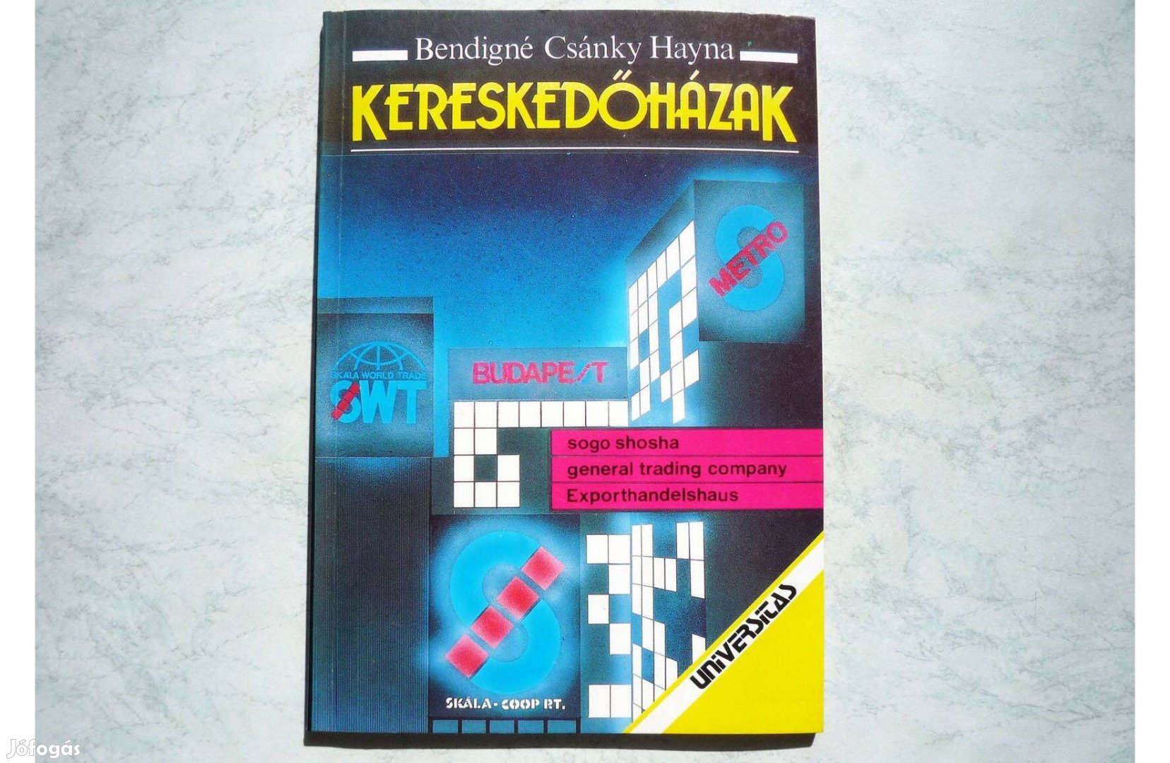 Bendigné Csánky Hayna: Kereskedőházak (1989)