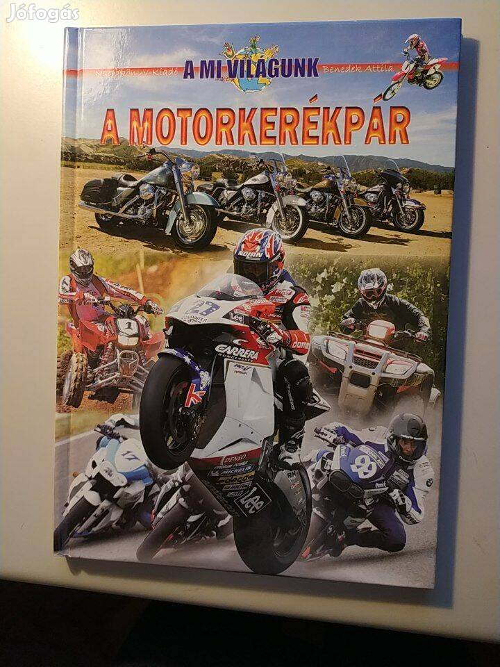 Benedek Attila A motorkerékpár *