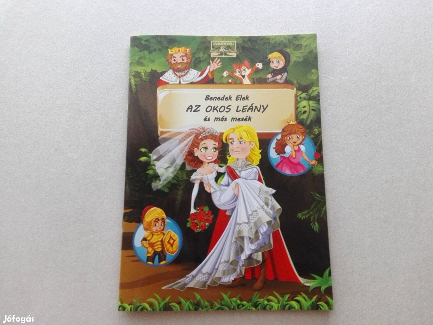 Benedek Elek-Az Okos Leány és más mesék című Új mesekönyve