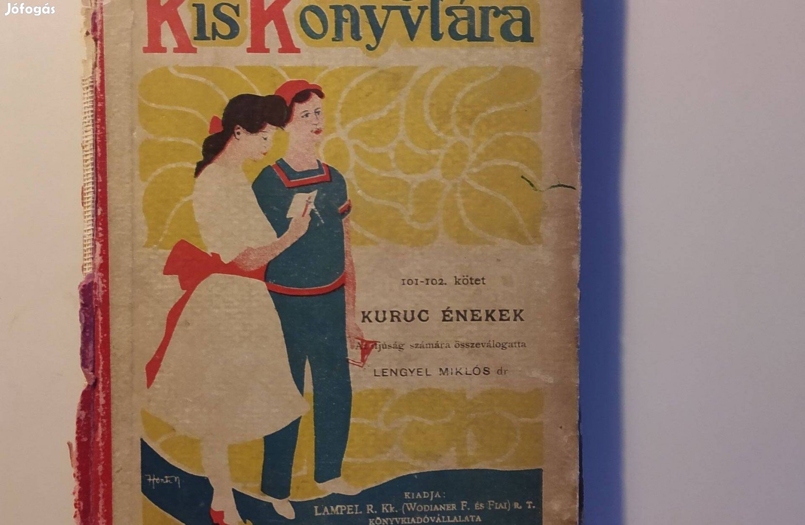 Benedek Elek Kis Könyvtára Kuruc Énekek 101-102