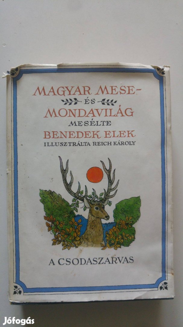 Benedek Elek Magyar mese- és mondavilág I