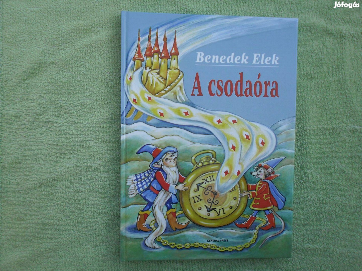 Benedek Elek: A csodaóra