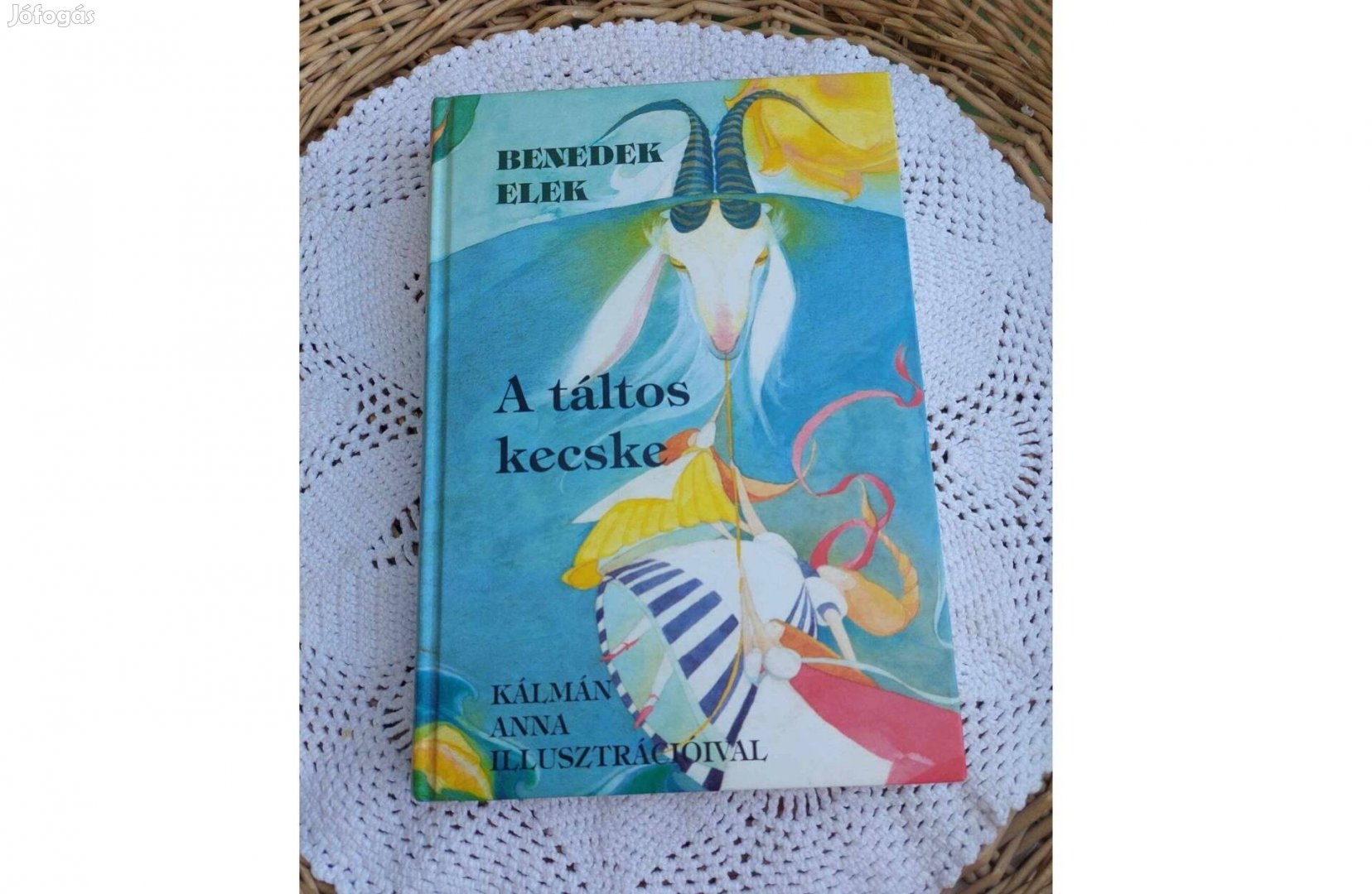 Benedek Elek A táltos kecske -mesekönyv