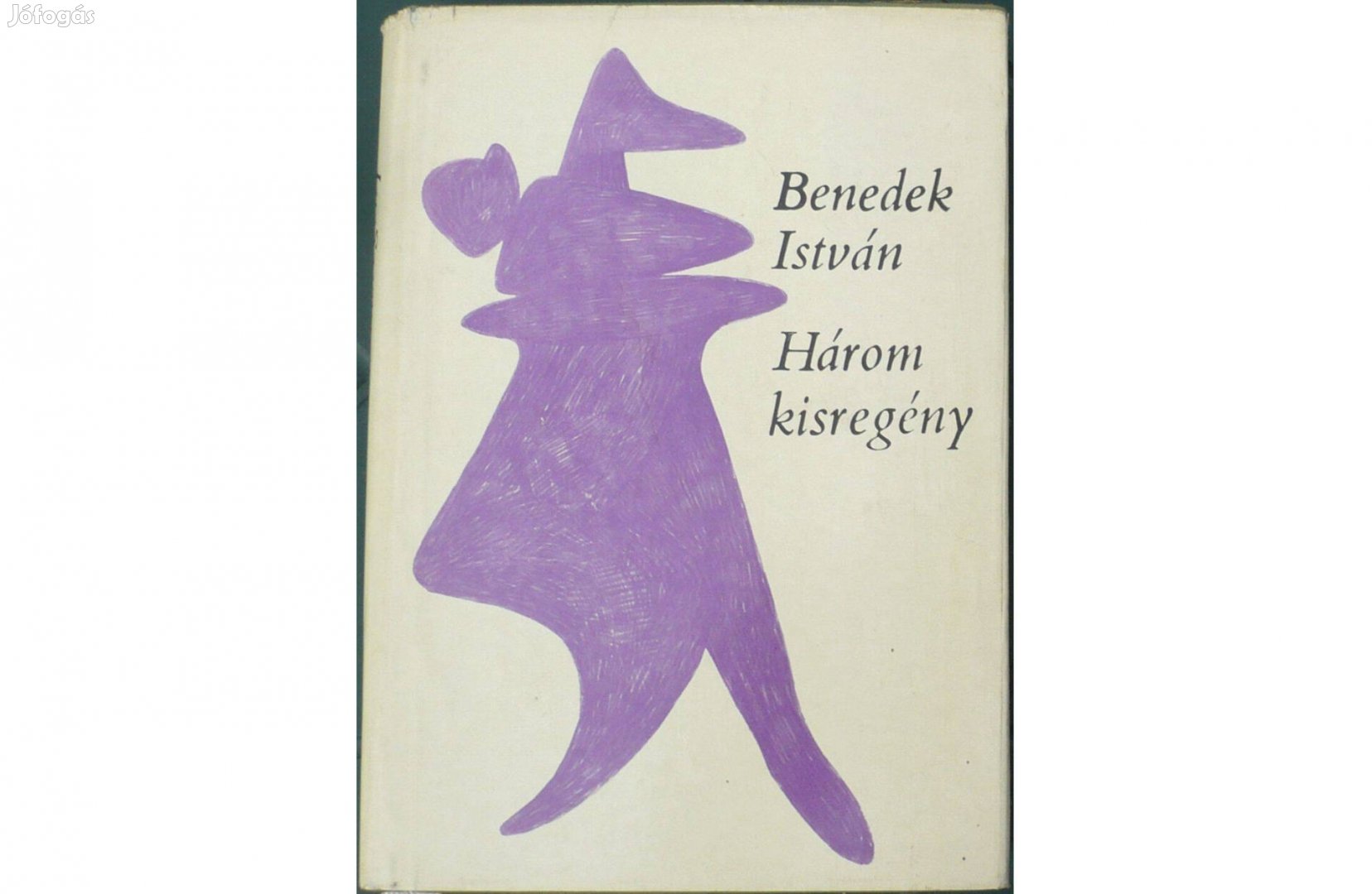 Benedek István: Három kisregény