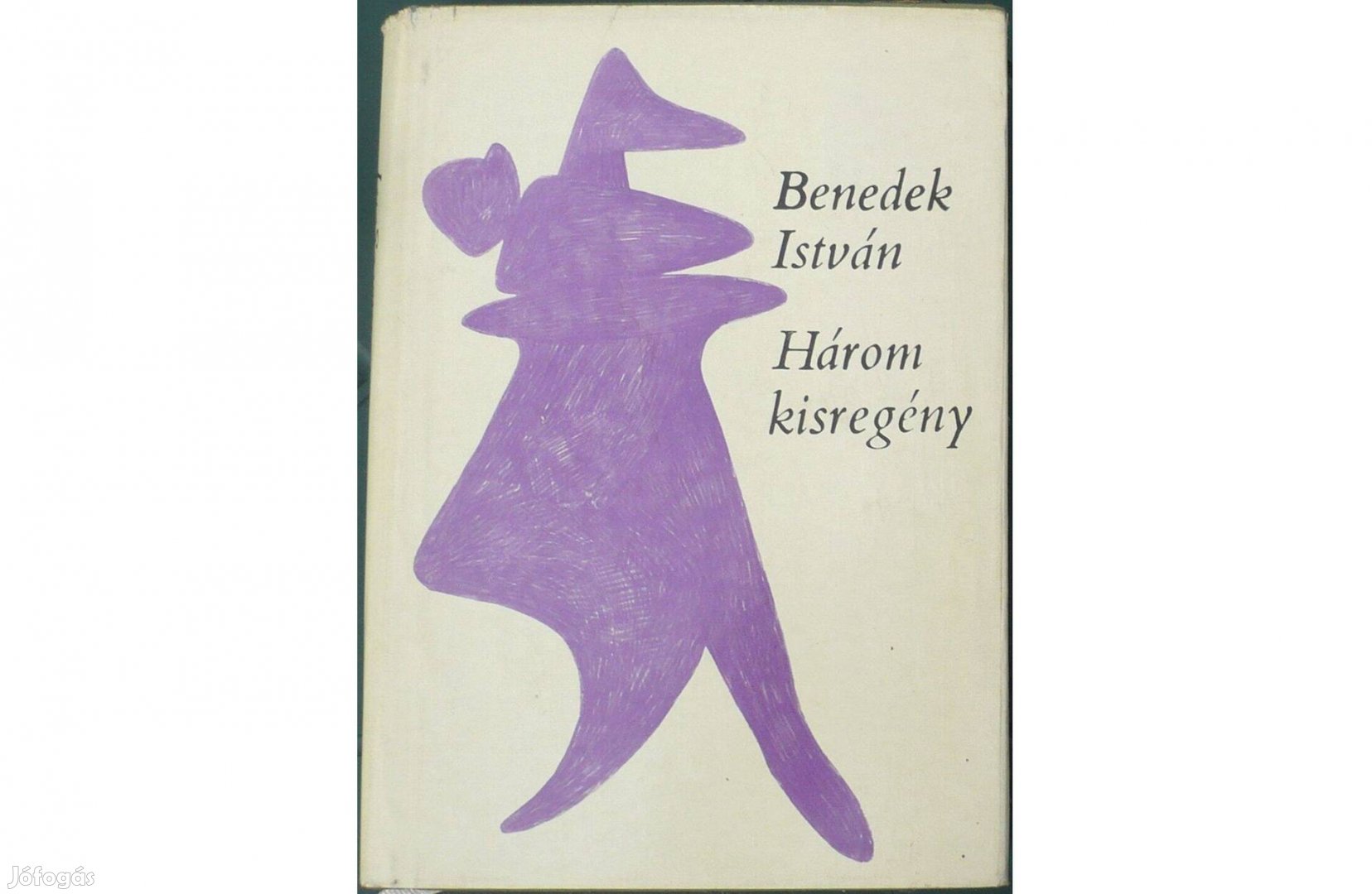 Benedek István: Három kisregény