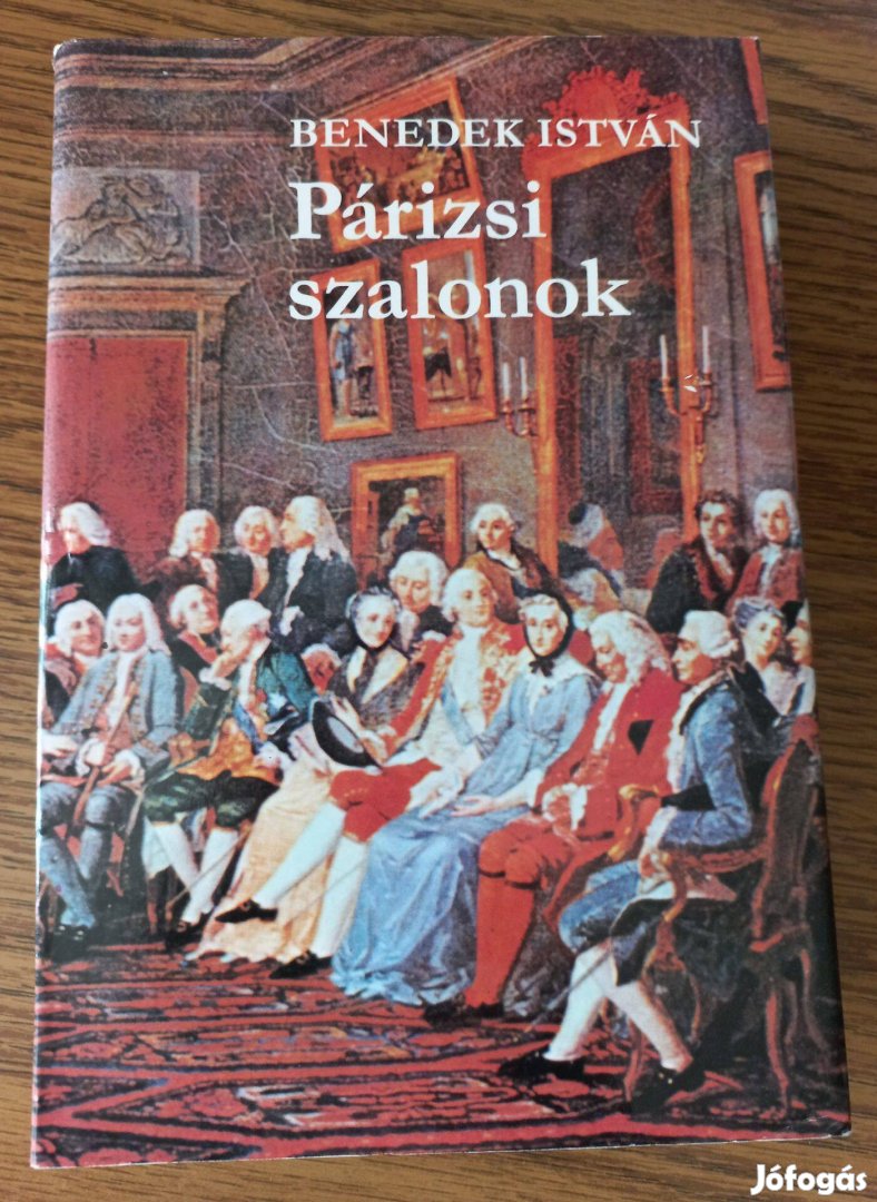 Benedek István - Párizsi szalonok