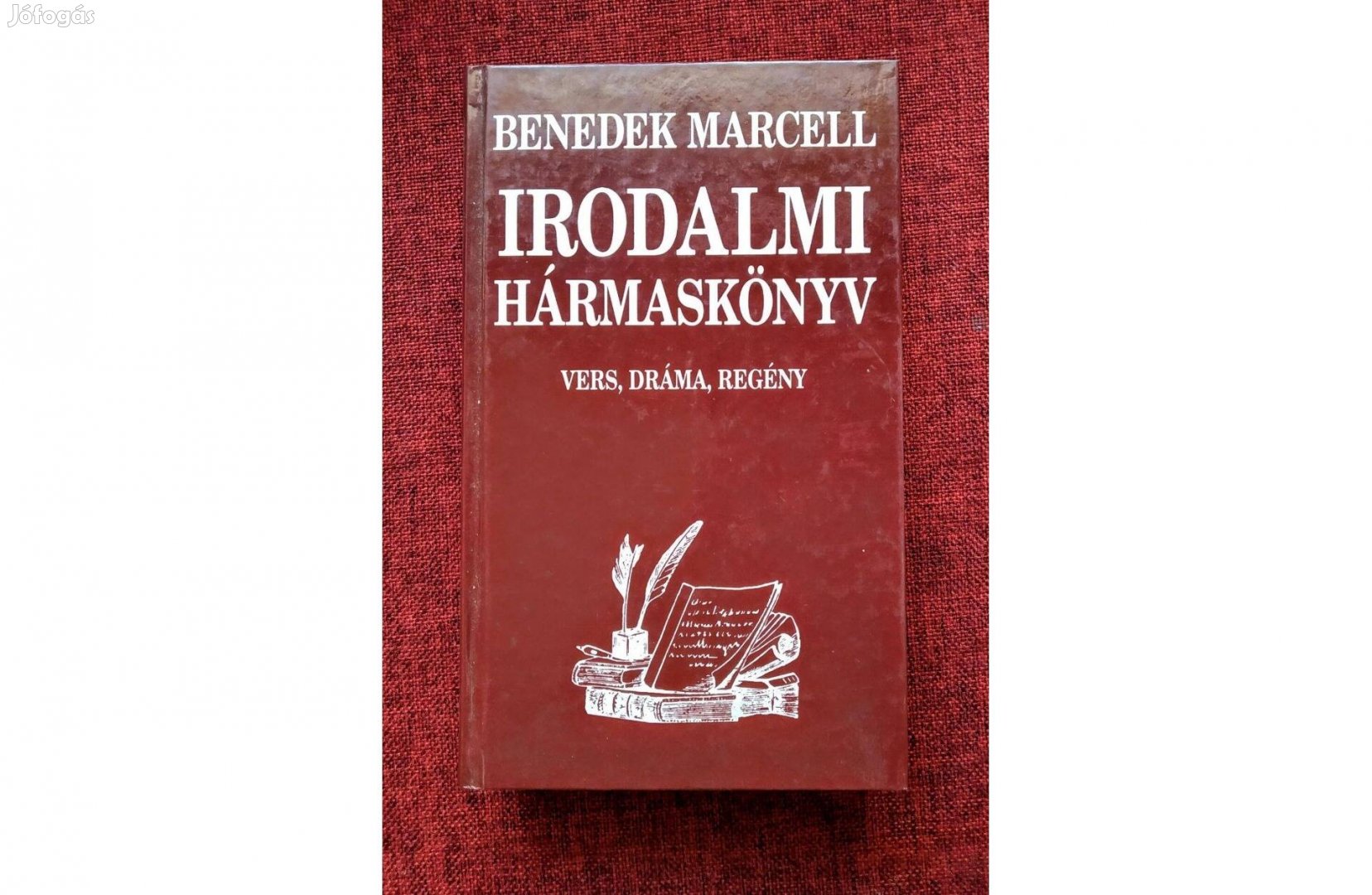 Benedek Marcell - Irodalmi hármaskönyv