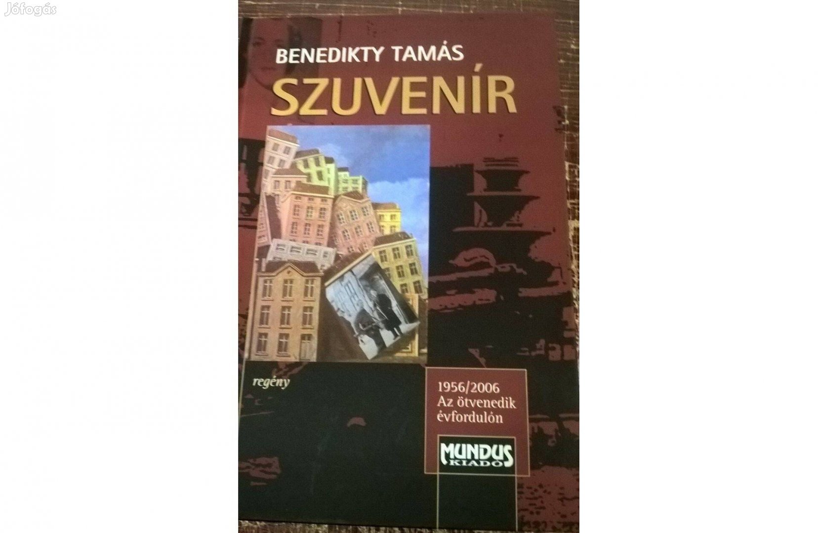 Benedikty Tamás - Szuvenír I-II. (egy kötetben)