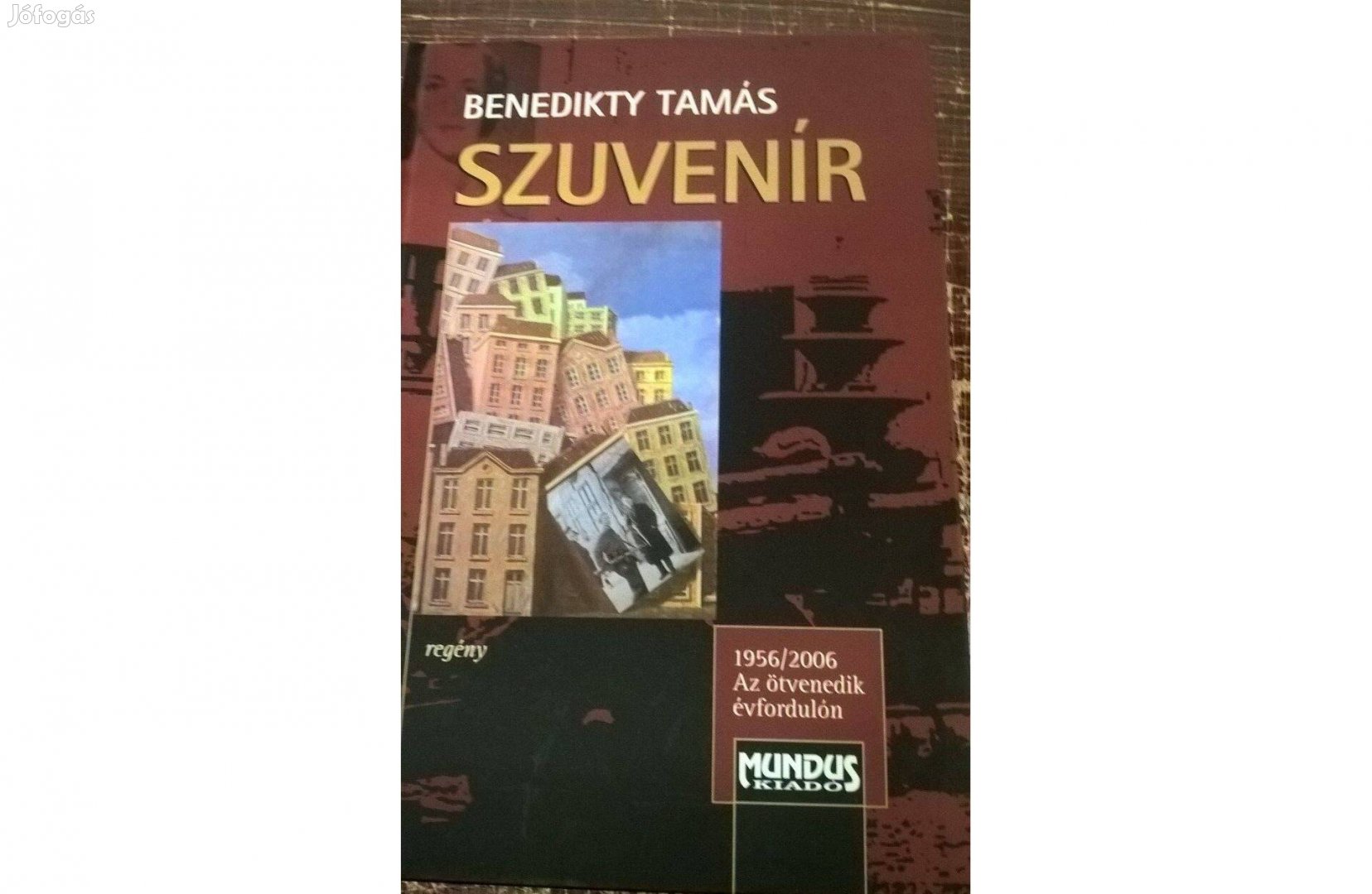 Benedikty Tamás - Szuvenír I-II. (egy kötetben)