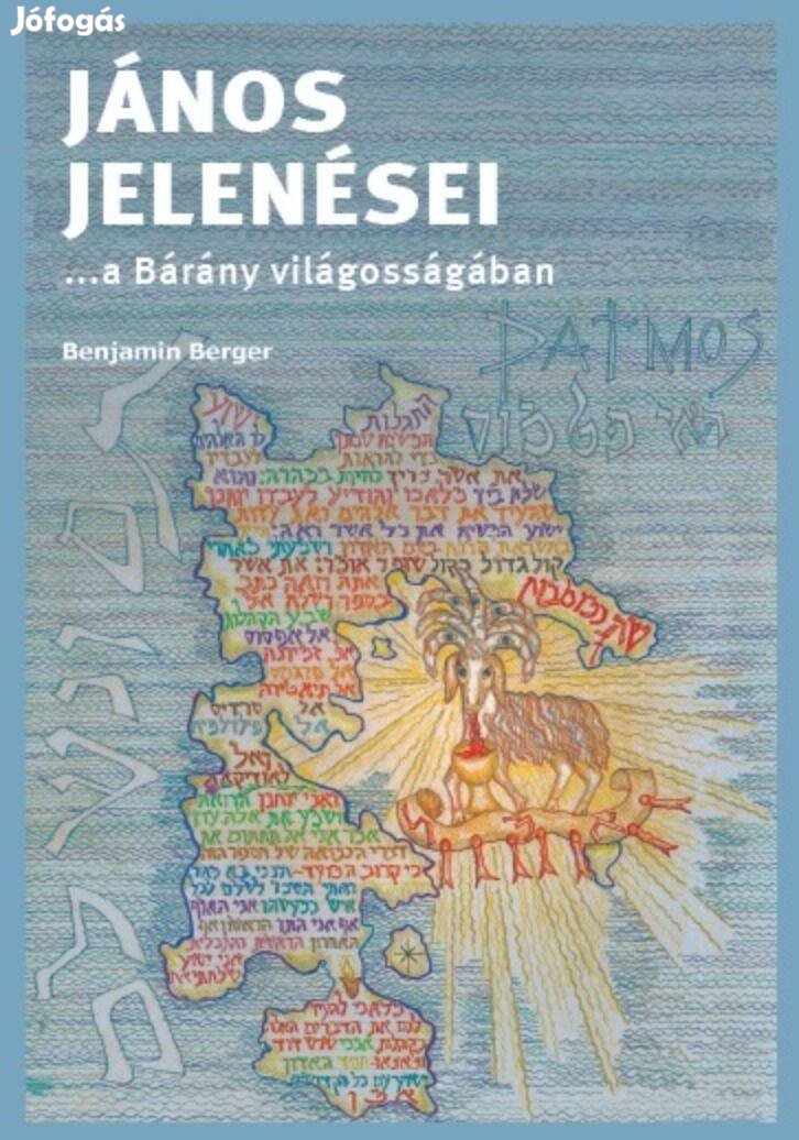 Benjamin Berger János jelenései