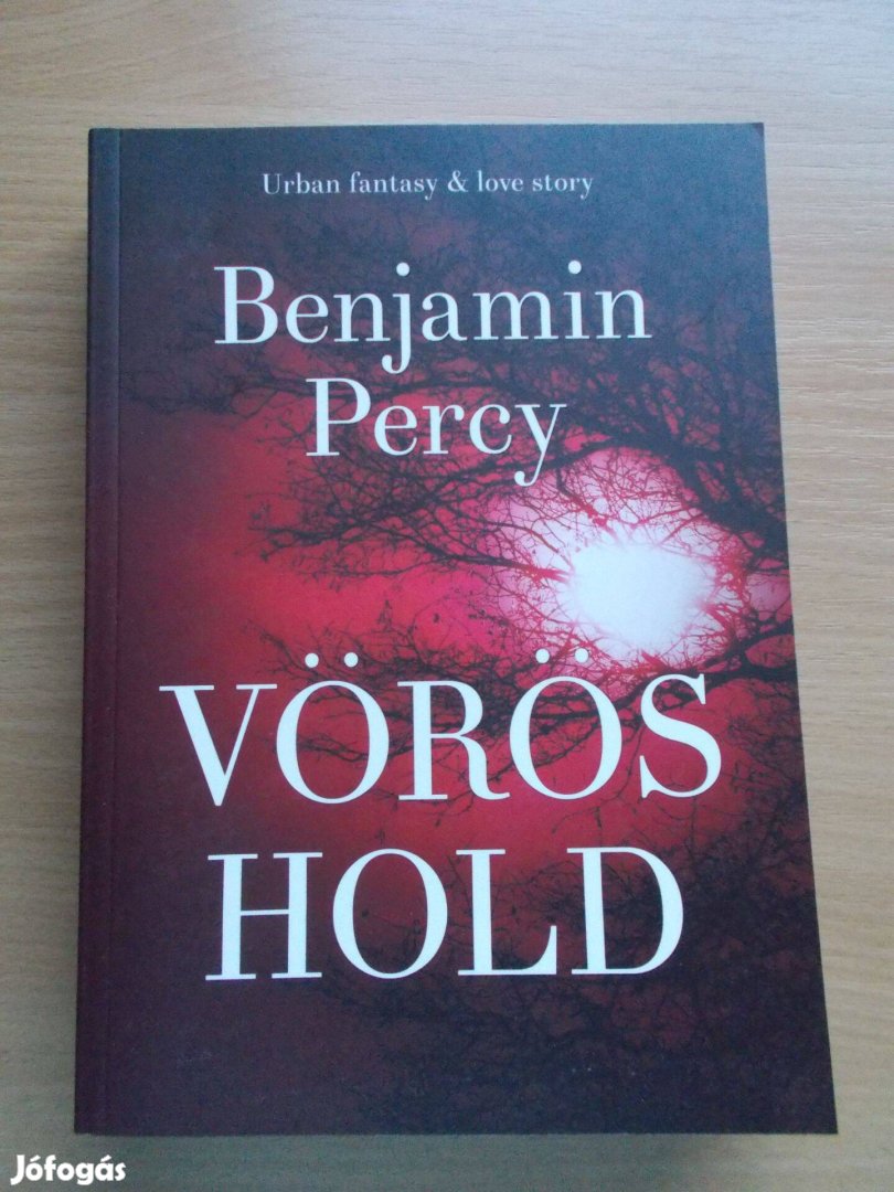 Benjamin Percy: Vörös hold