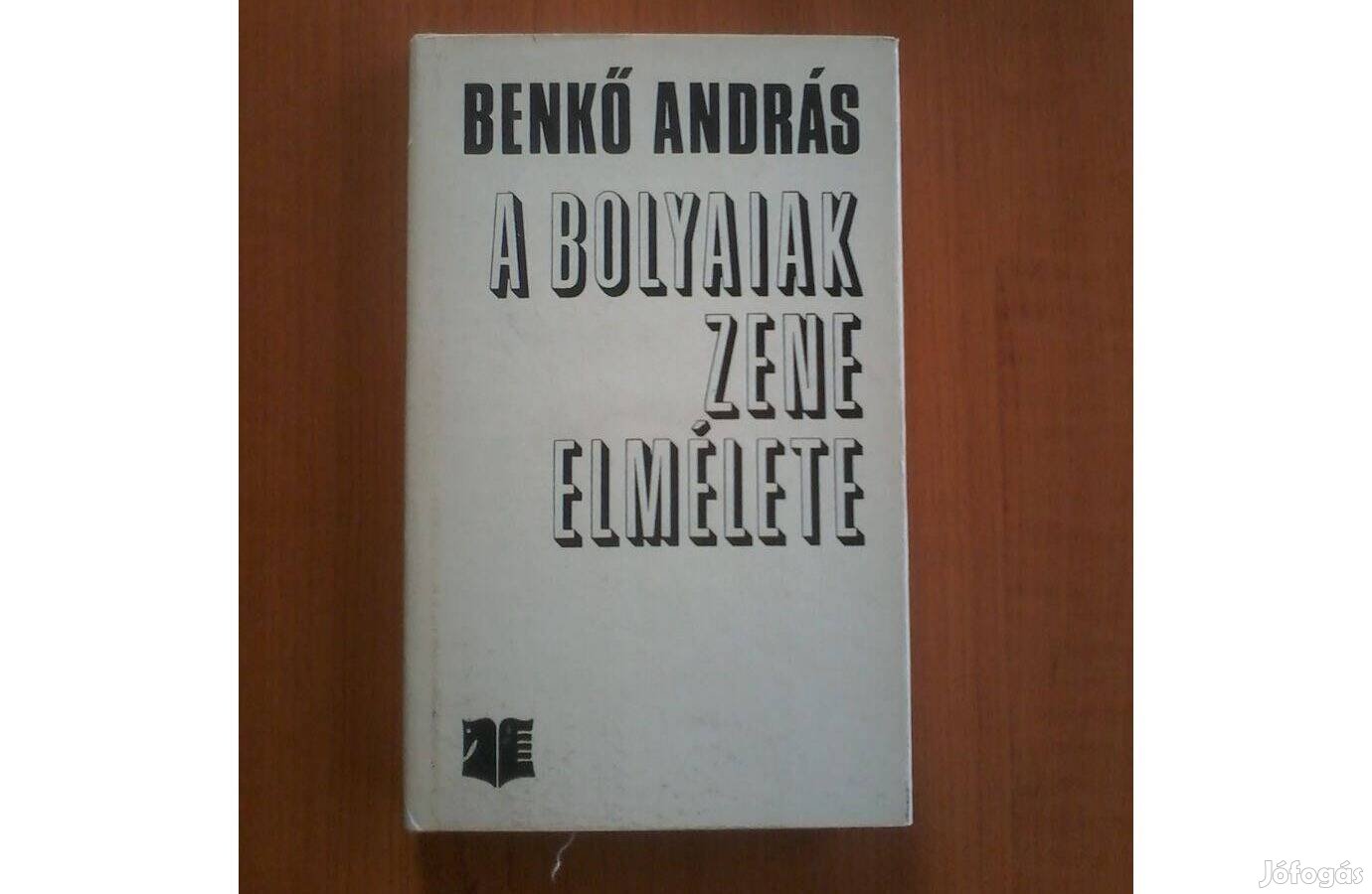 Benkő András: A Bolyaiak zene elmélete