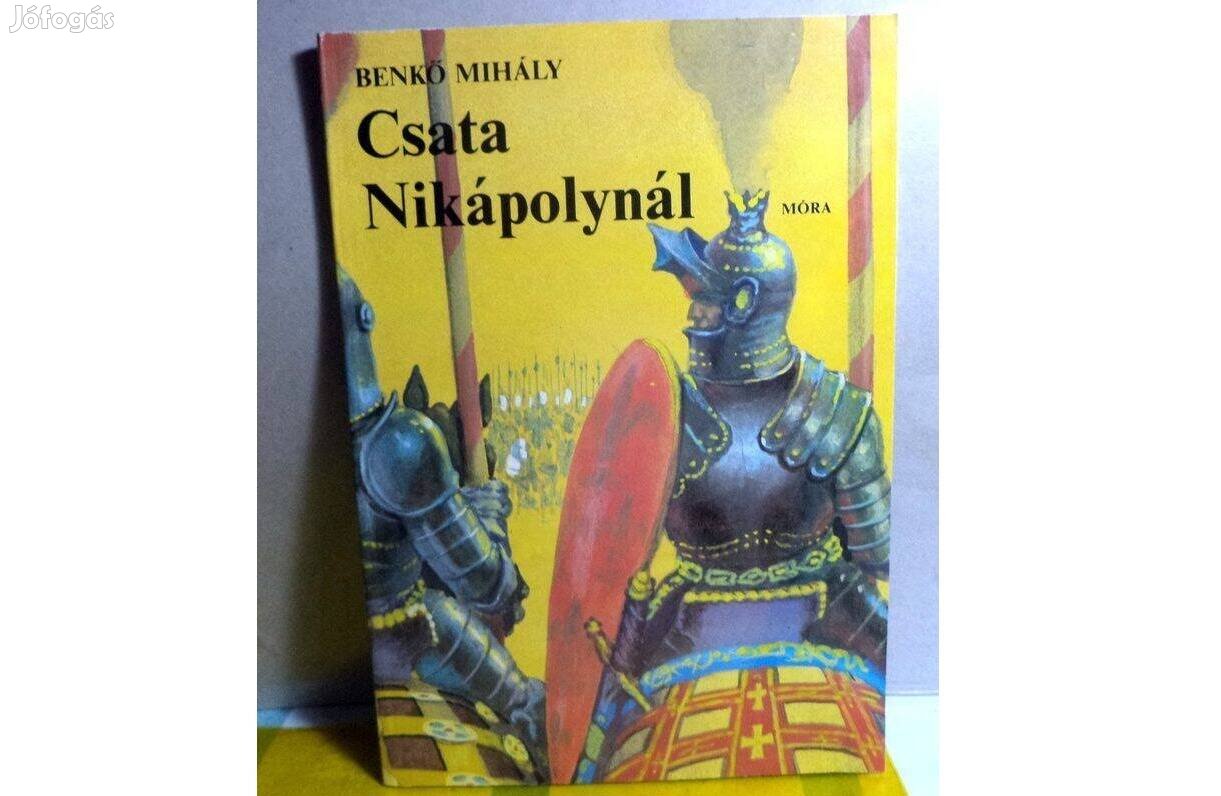 Benkő Mihály: Csata Nikápolynál