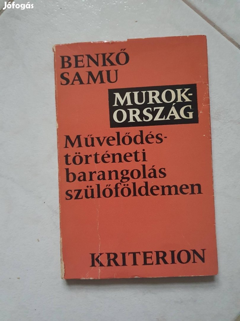 Benkő Samu: Murokország