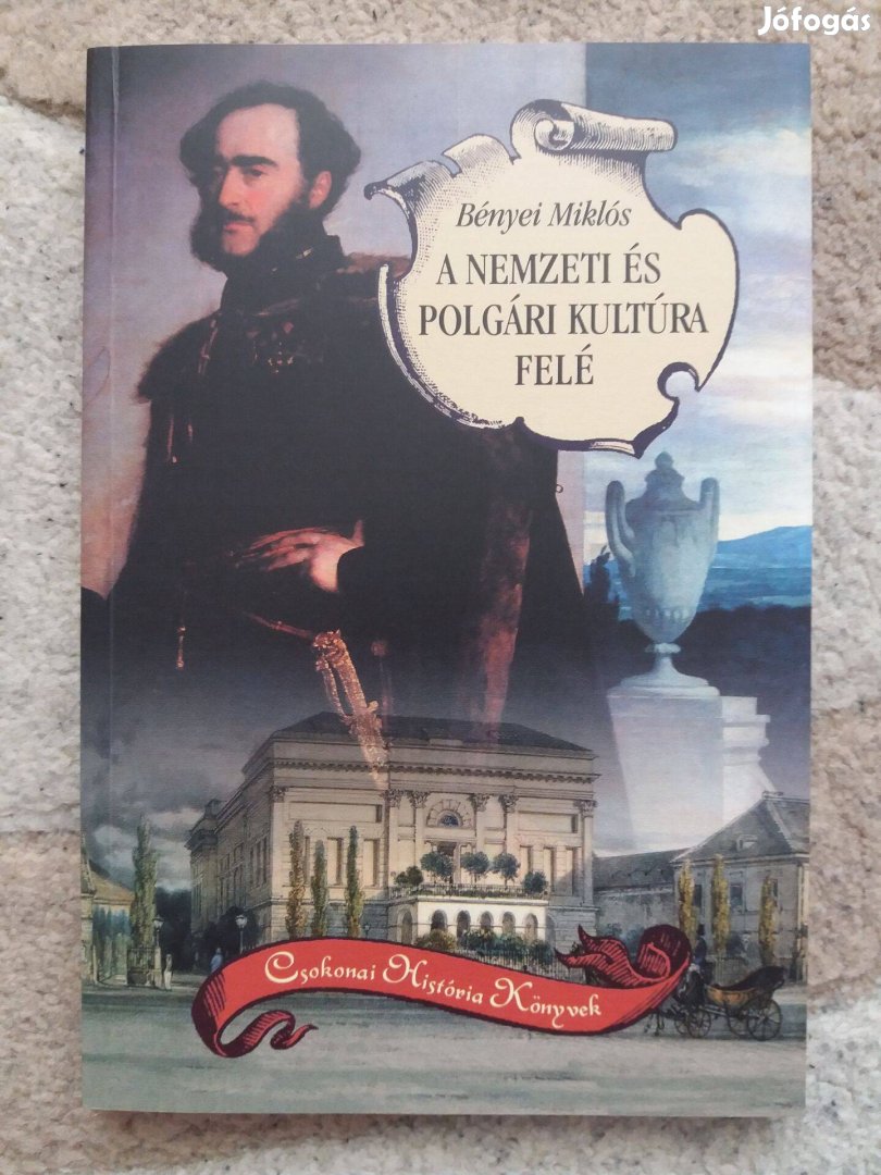 Bényei Miklós: A nemzeti és polgári kultúra felé