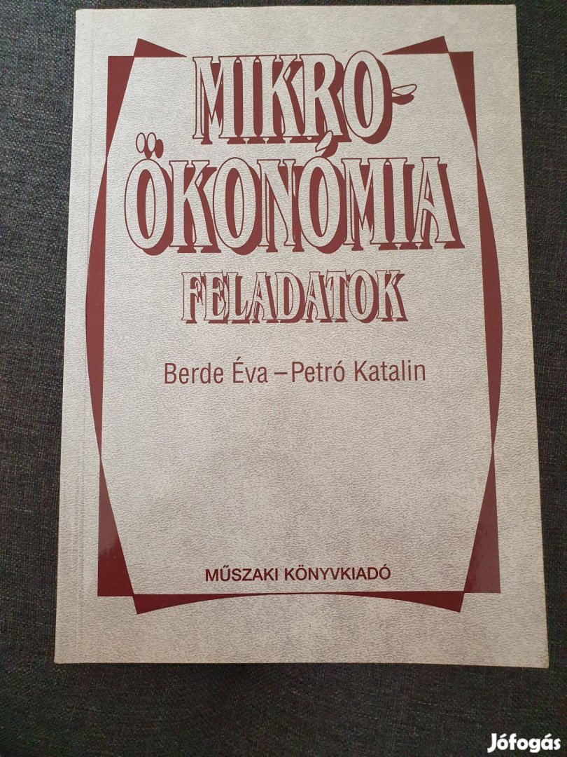 Berde Éva-Petró Katalin: Mikroökonómiai feladatok