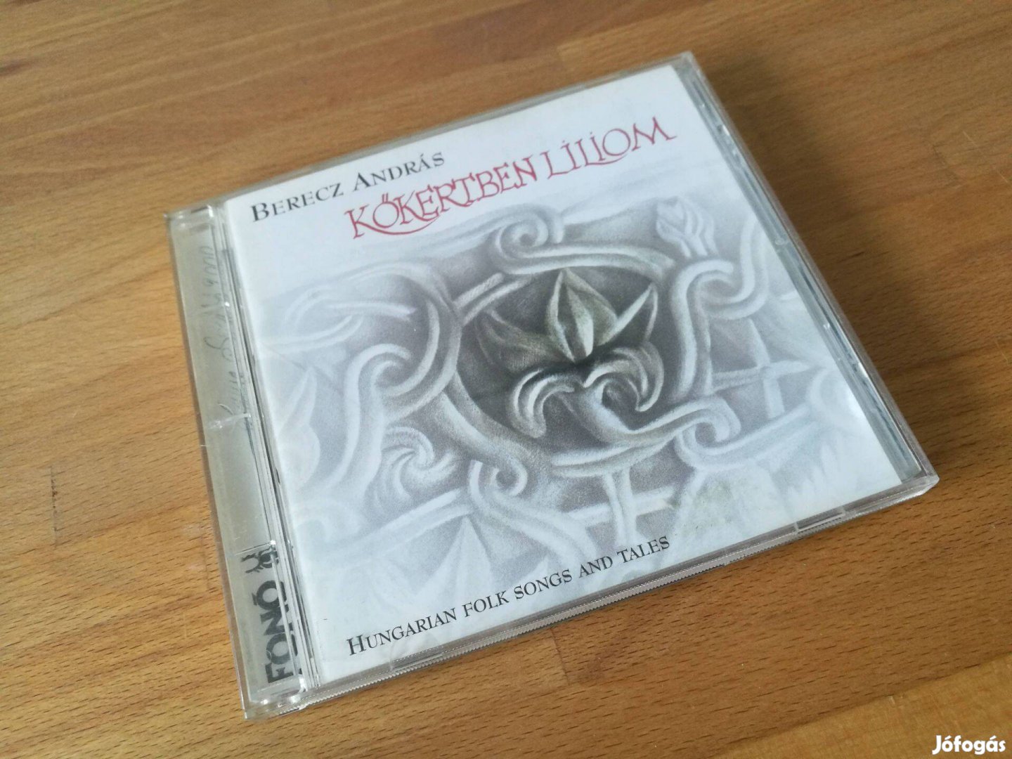 Berecz András - Kőkertben liliom (2000, Fonó Records Ltd., CD)