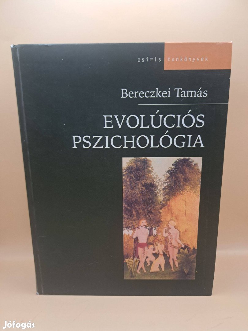 Bereczkei Tamás Evolúciós pszichológia