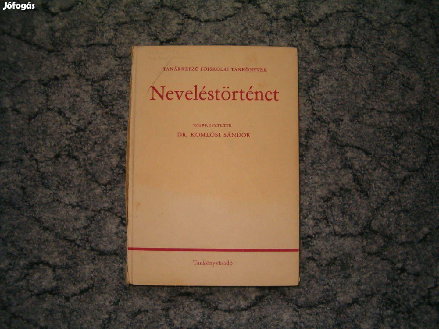 Bereczki-Komlósi-Nagy: Neveléstörténet, 1977