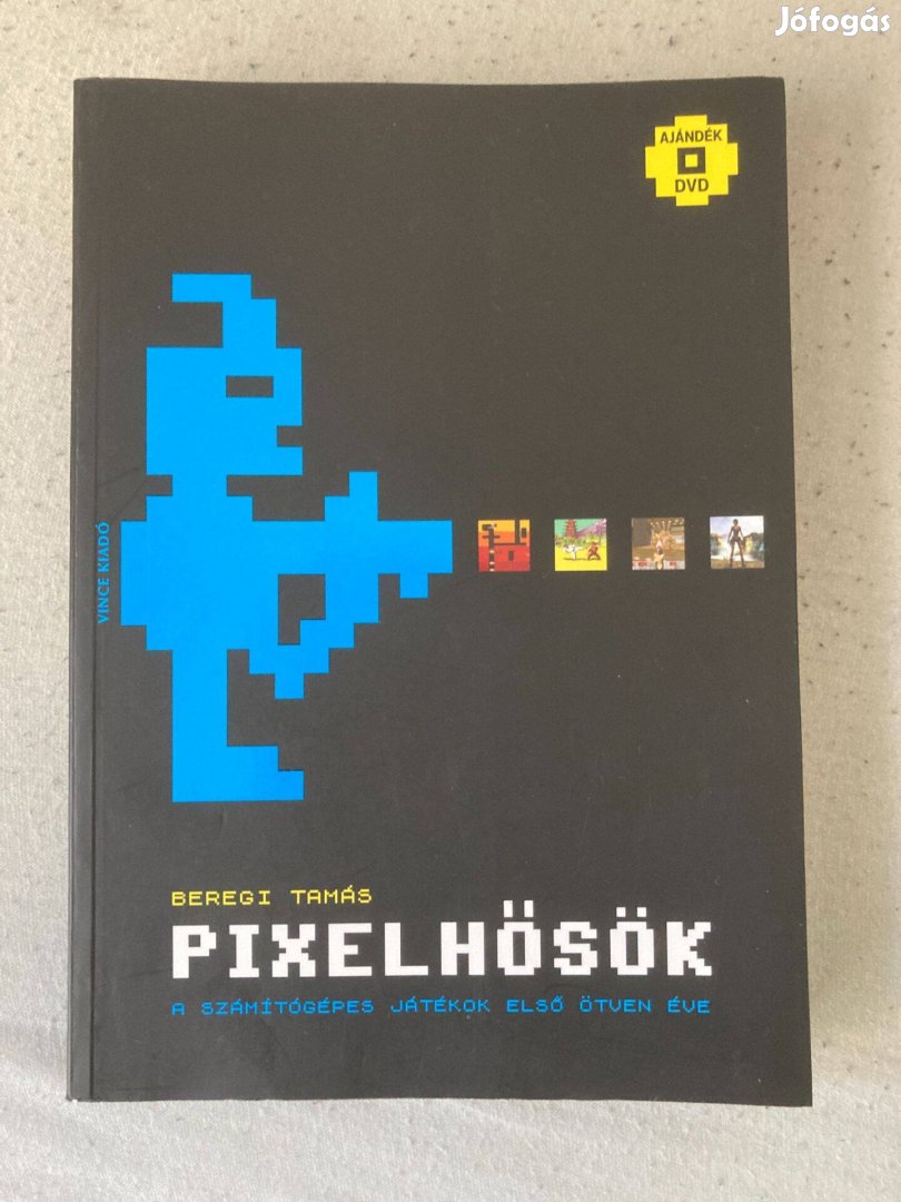 Beregi Tamás - Pixelhősök