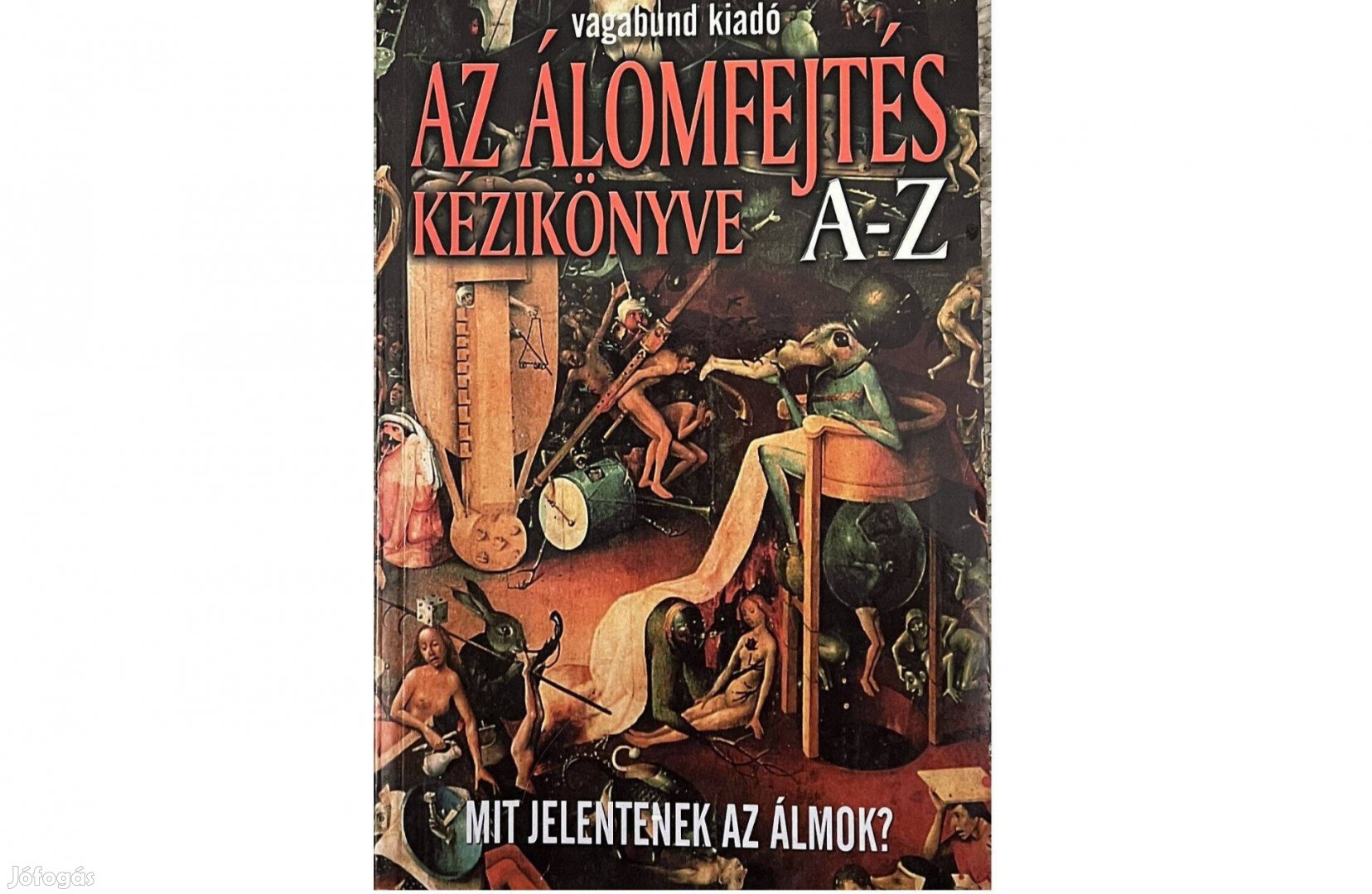 Berente Ági - Mit jelentenek az álmok? - Az álomfejtés kézikönyve