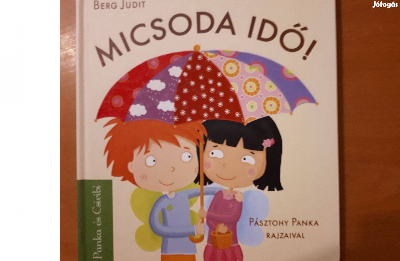 Berg Judit: Micsoda idő!