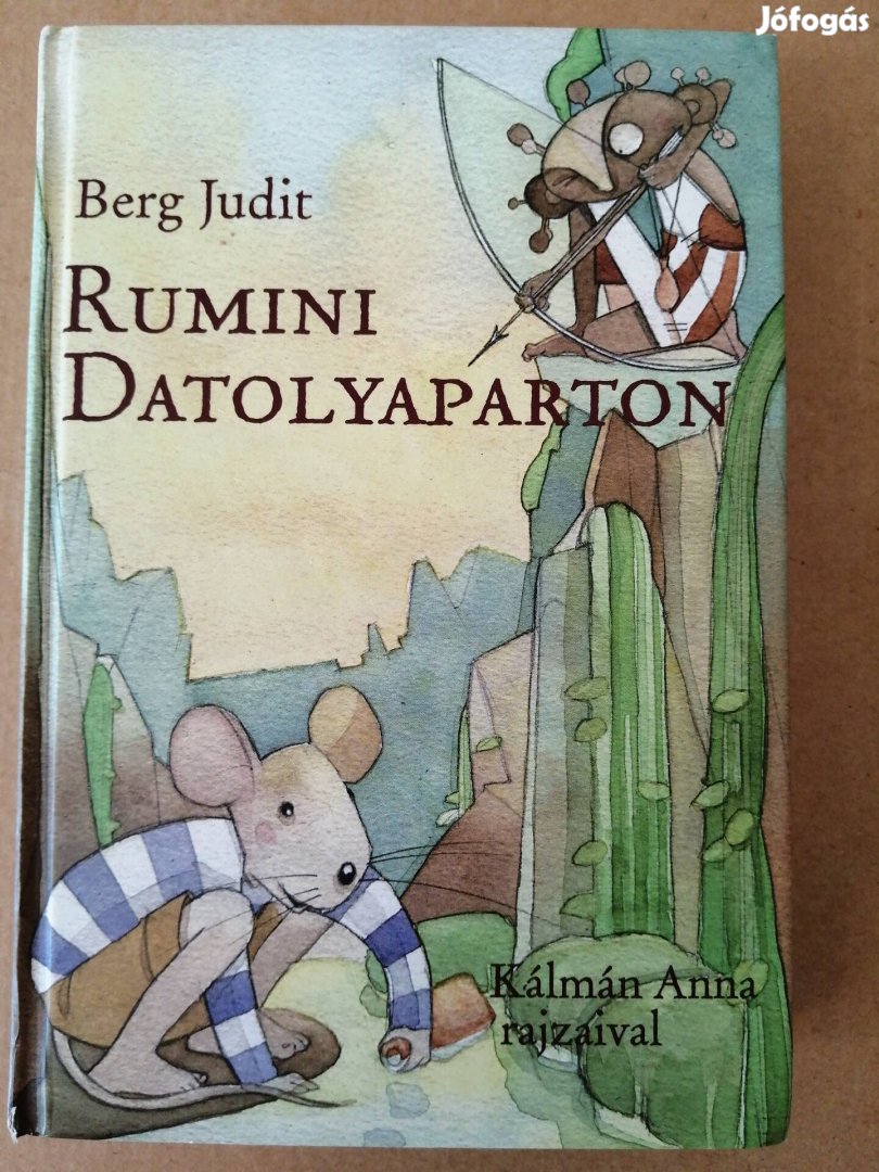 Berg Judit: Rumini Datolyaparton