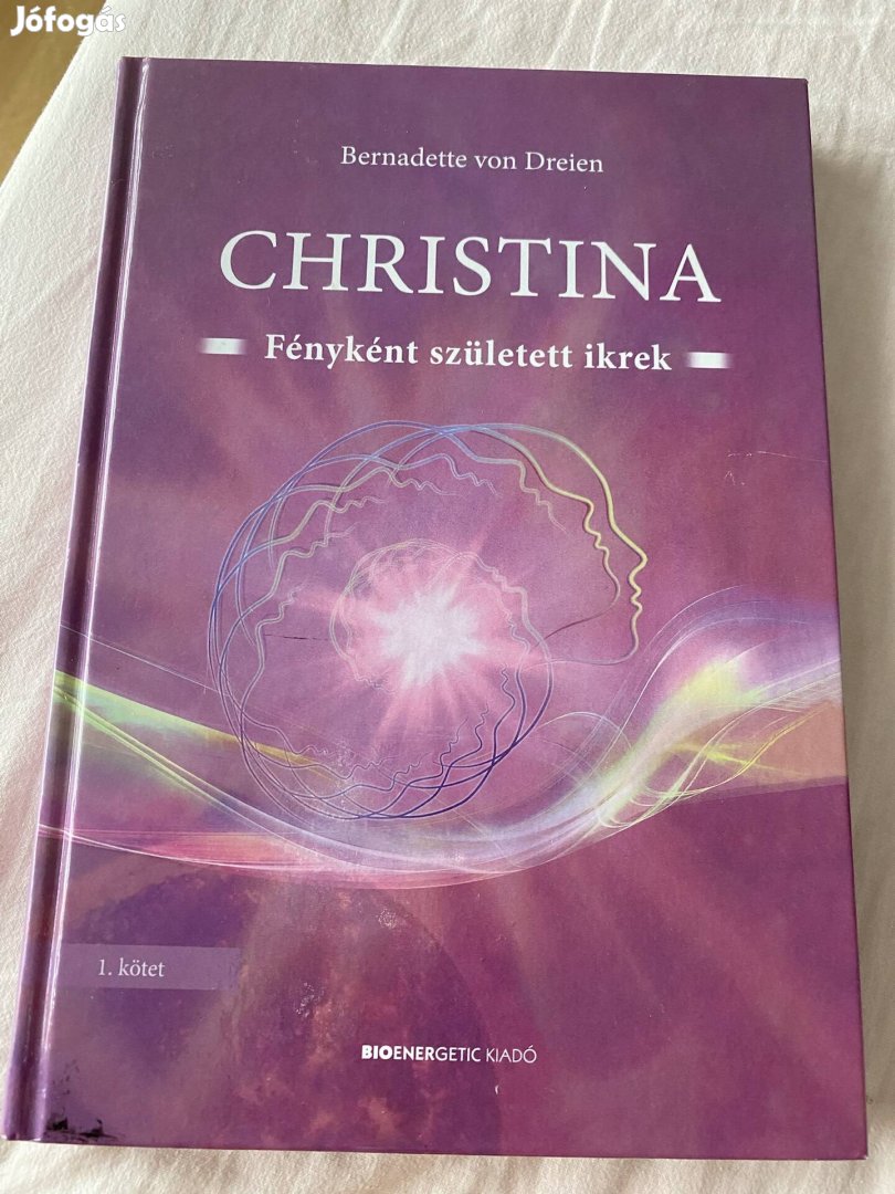 Bernadette von Dreien Christina fényként született ikrek