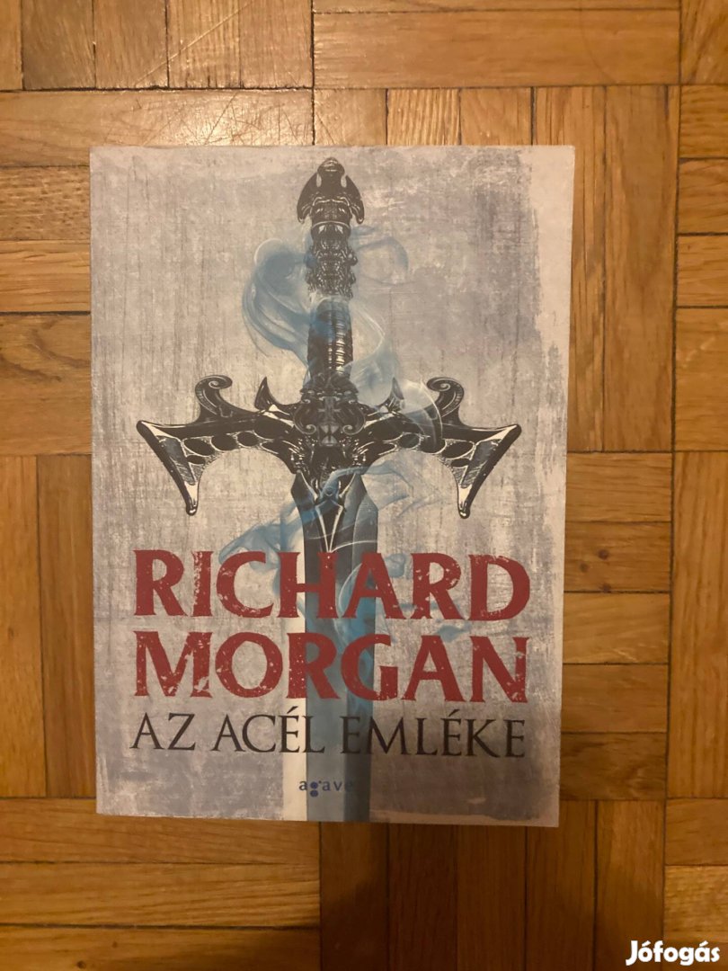 Bernard Cornwell az acél emléke