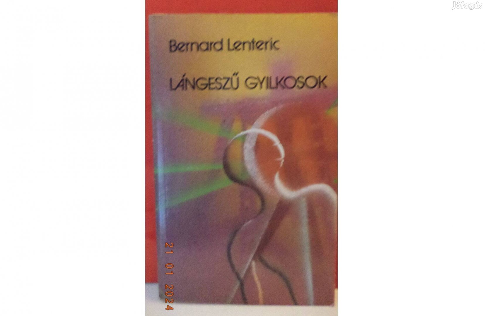 Bernard Lenteric: Lángeszű gyilkosok