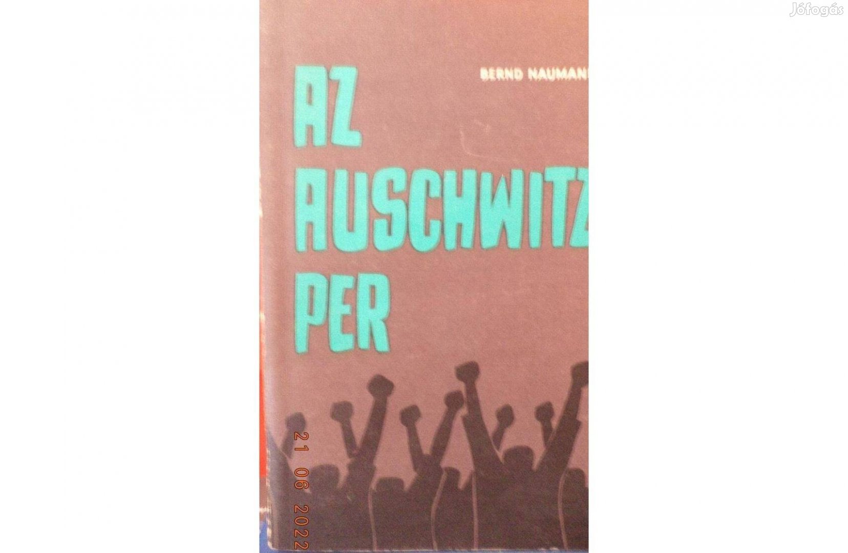 Bernd Naumann: Az Auschwitz per