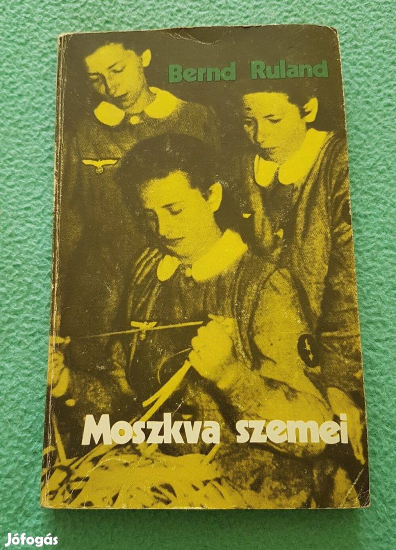 Bernd Ruland: Moszkva szemei könyv (Európa Könyvkiadó)