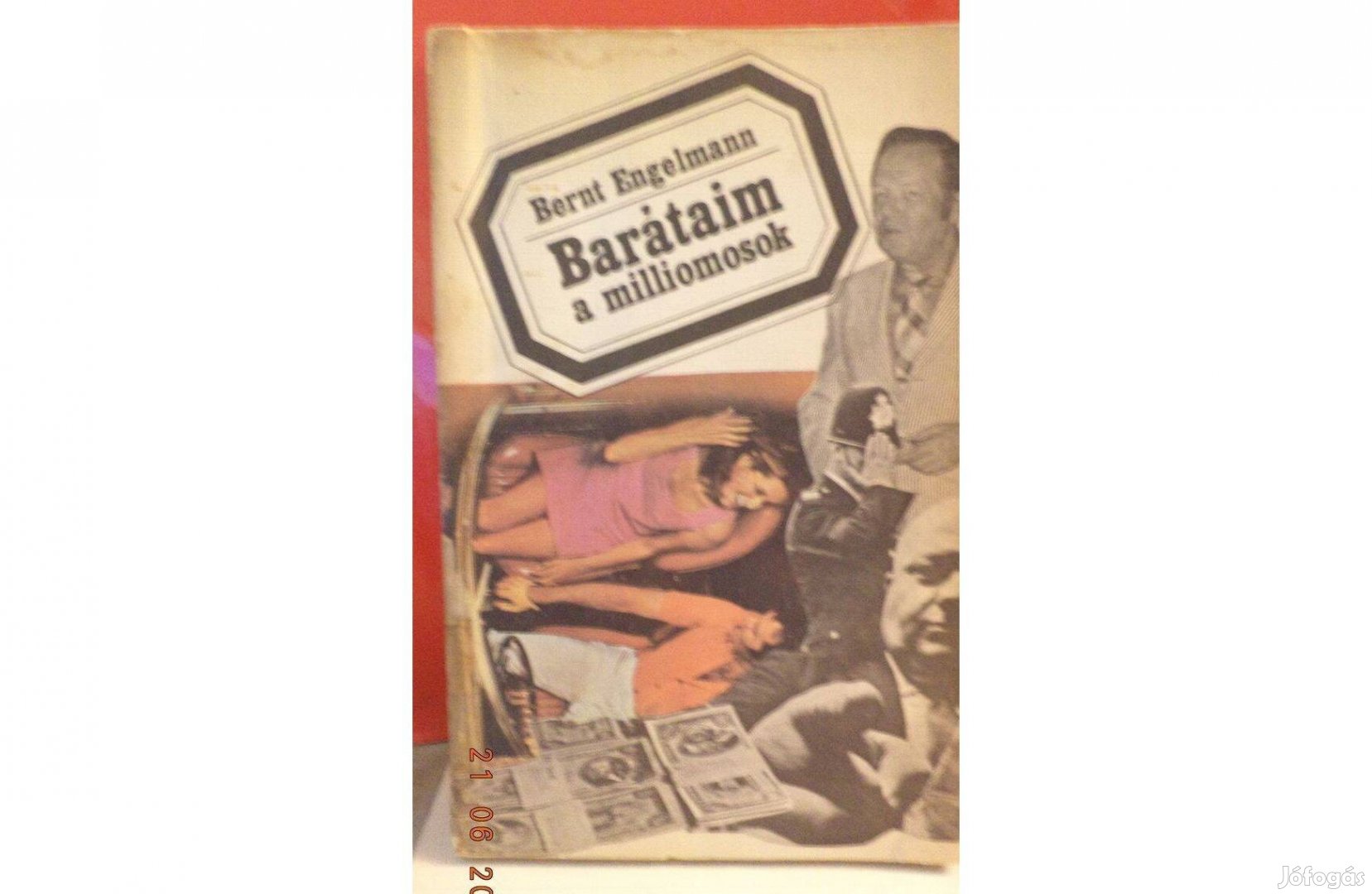 Bert Engelmann: Barátaim a milliomosok