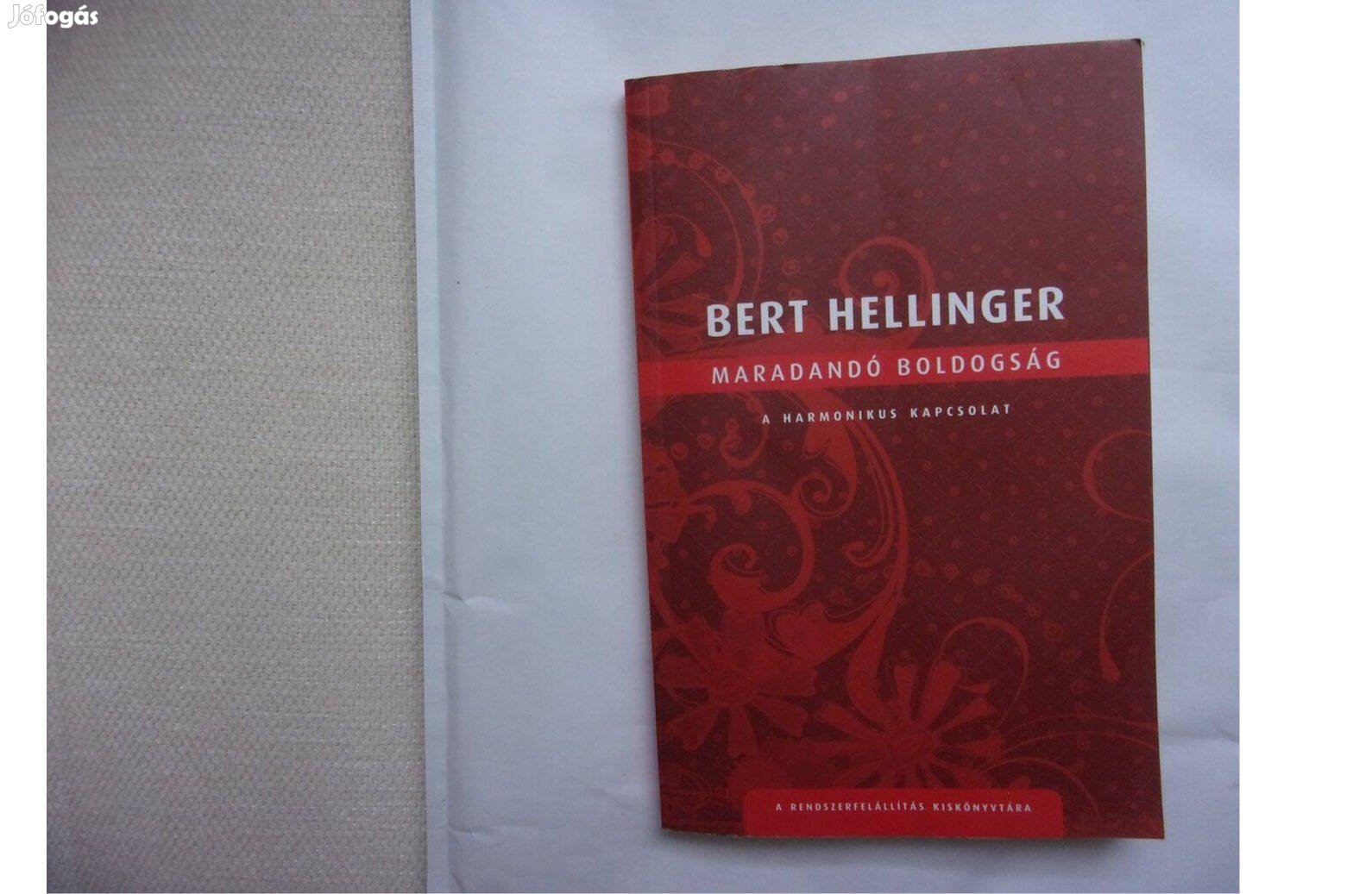 Bert Hellinger Maradandó boldogság