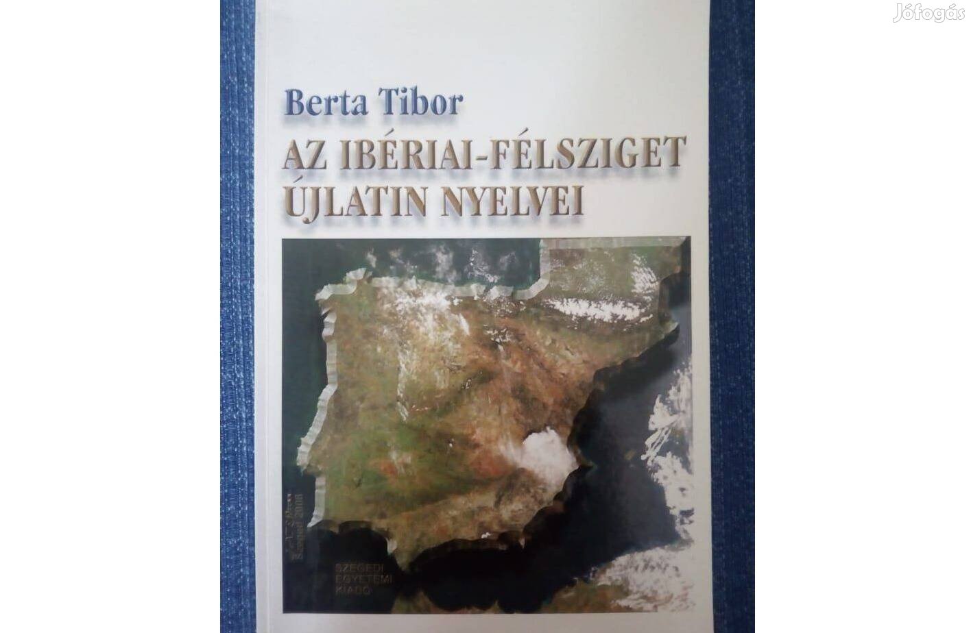 Berta Tibor: Az Ibériai-félsziget újlatin nyelvei