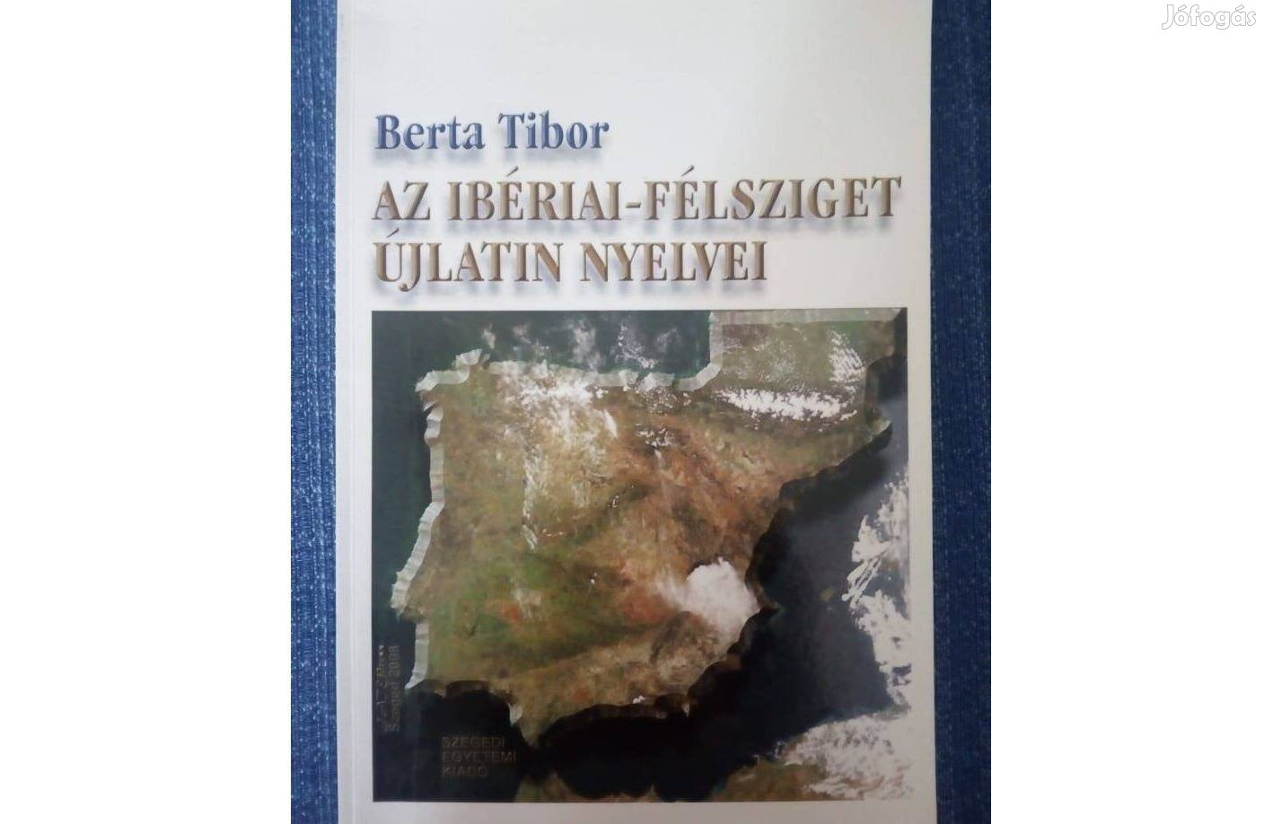 Berta Tibor: Az Ibériai-félsziget újlatin nyelvei