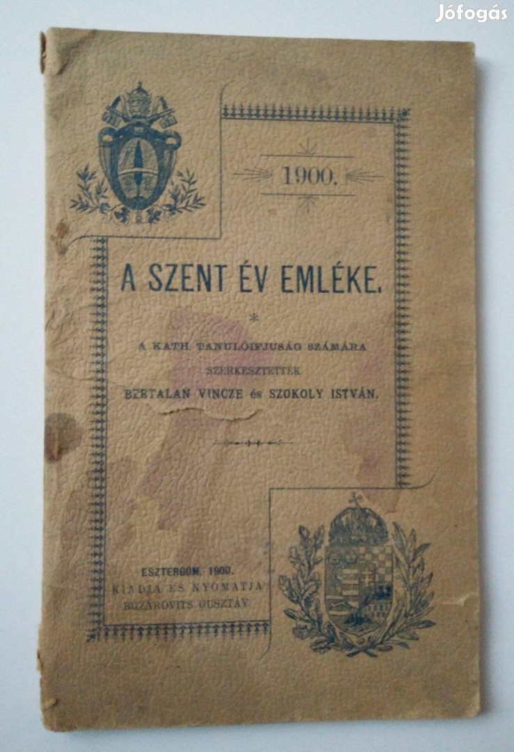 Bertalan Vincze - Szokoly István - A Szent év emléke / 1900