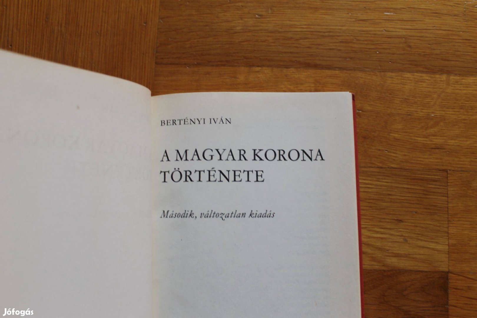 Bertényi Iván - A magyar korona története