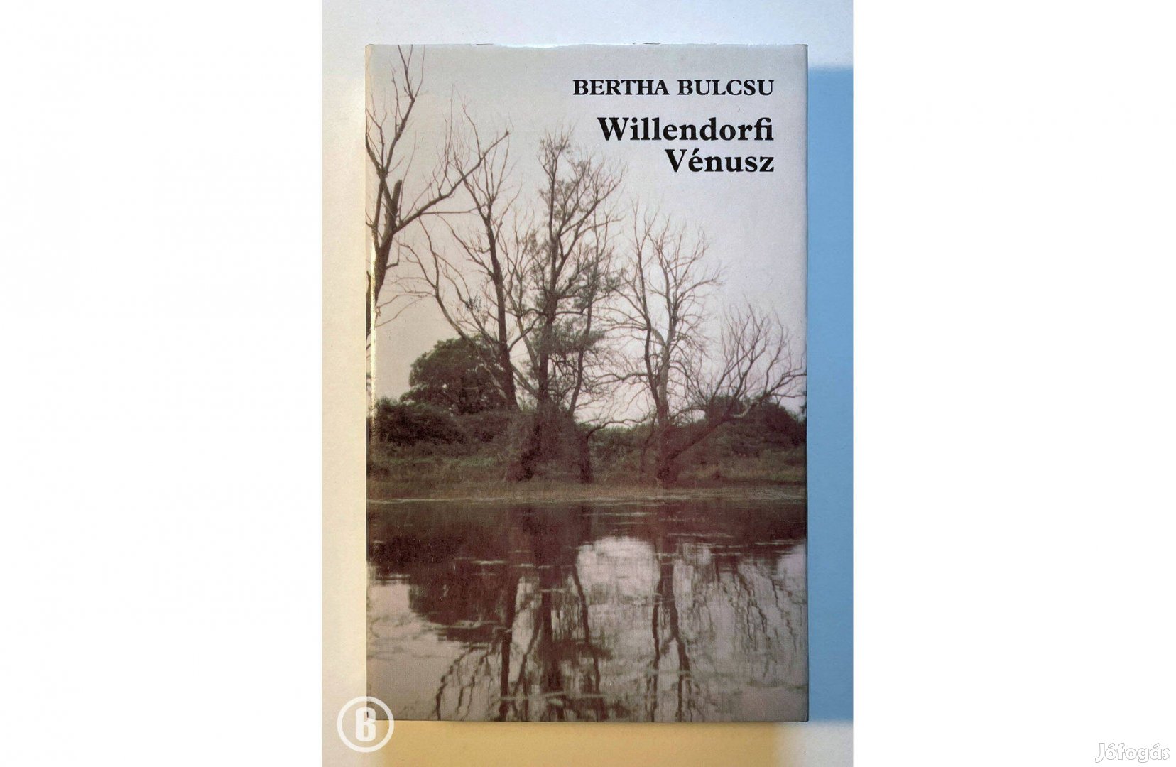 Bertha Bulcsu: Willendorfi Vénusz