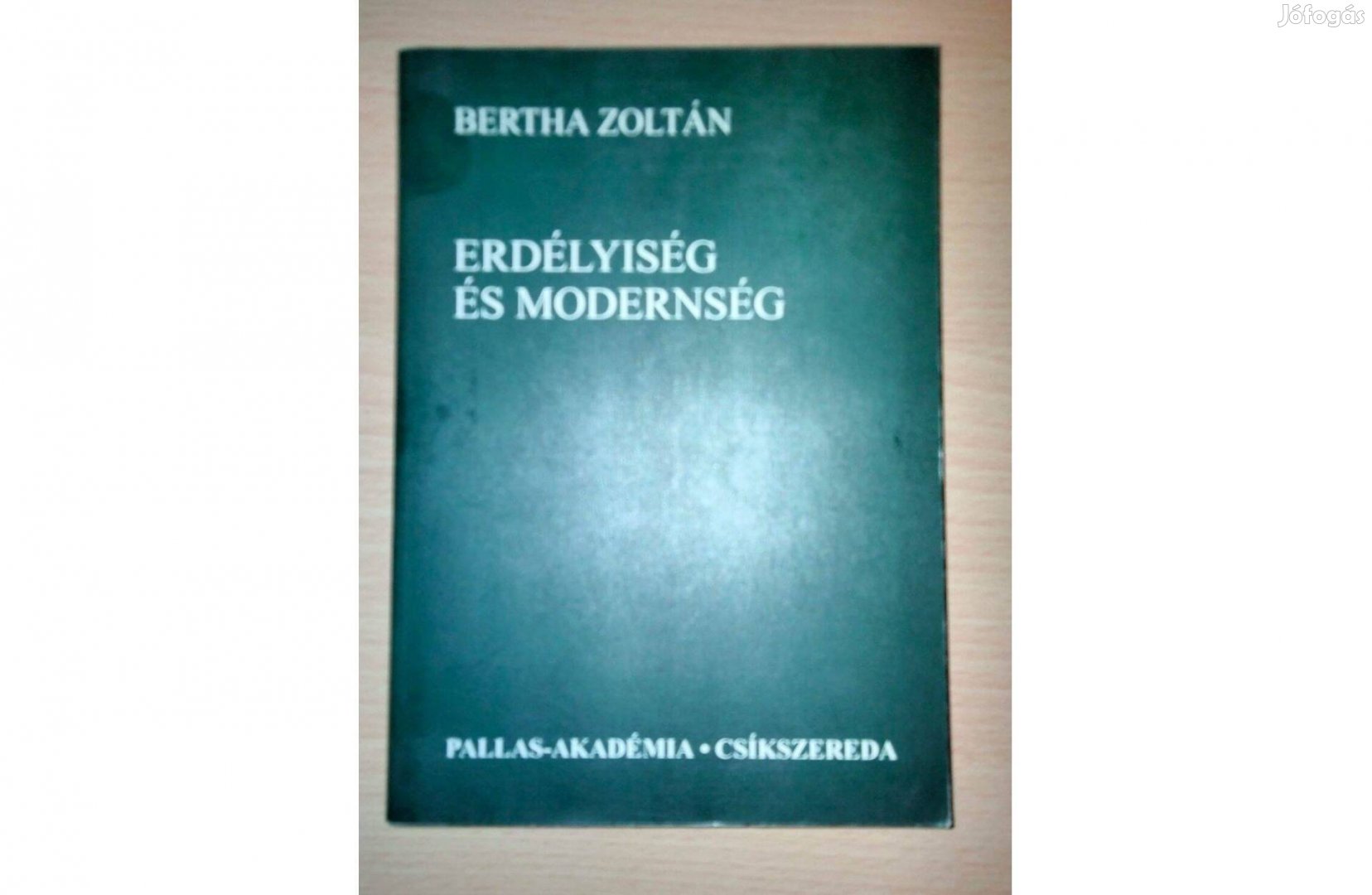 Bertha Zoltán : Erdélyiség és modernség