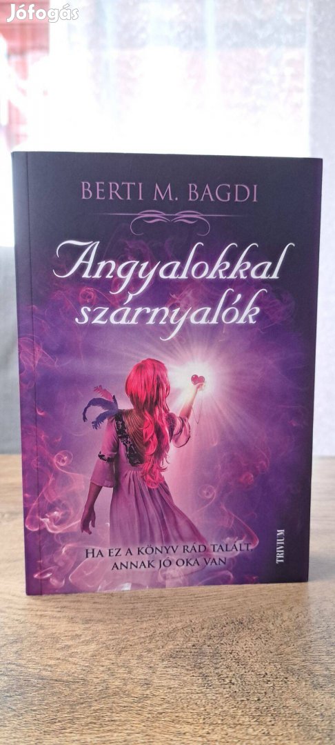 Berti M. Bagdi: Angyalokkal szárnyalók