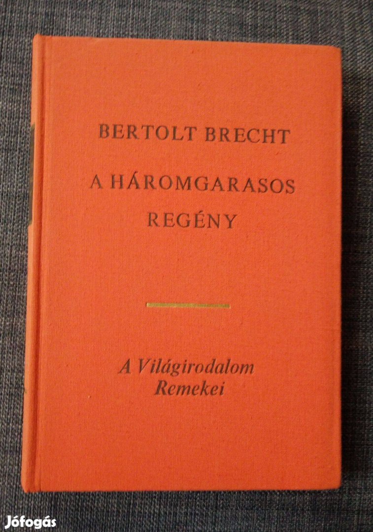 Bertolt Brecht - A háromgarasos regény