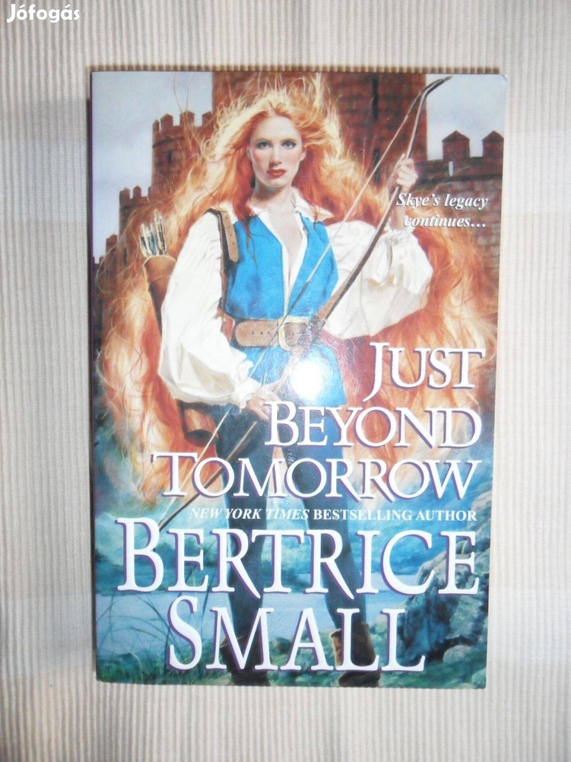 Bertrice Small: Just beyond tomorrow