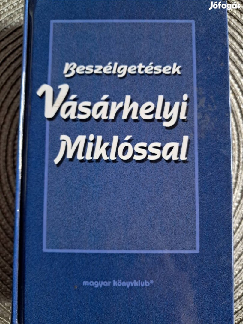 Beszélgetések Vásárhelyi Miklóssal 